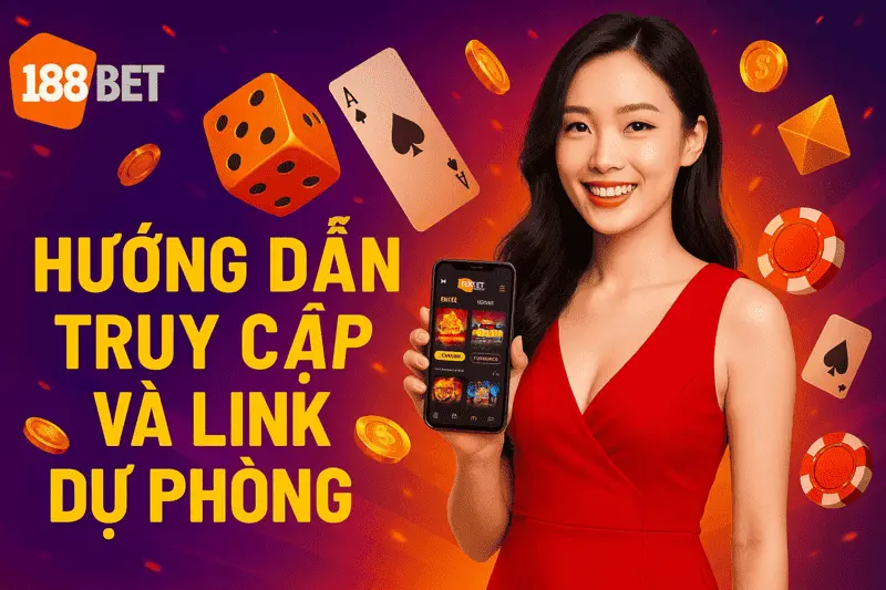 Hướng dẫn truy cập link dự phòng 188bet Không chia sẻ thông tin tài khoản với người khác.